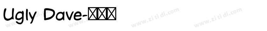 Ugly Dave字体转换